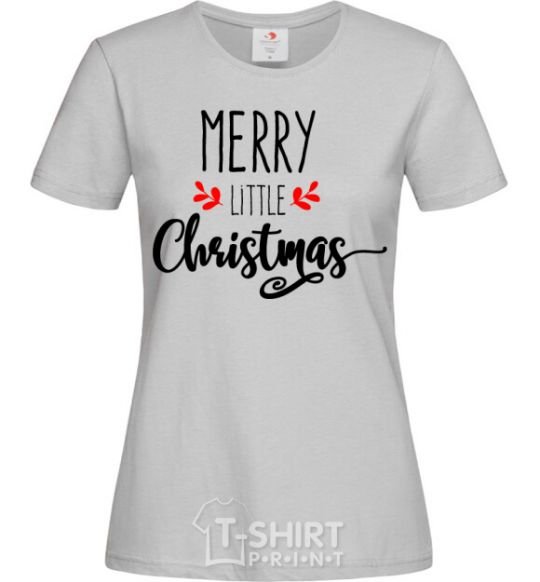 Women's T-shirt Merry little Christmas grey фото