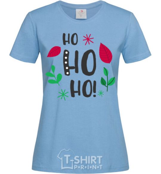 Women's T-shirt HO-HO-HO-HO leaves sky-blue фото