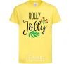 Kids T-shirt Holly Jolly cornsilk фото