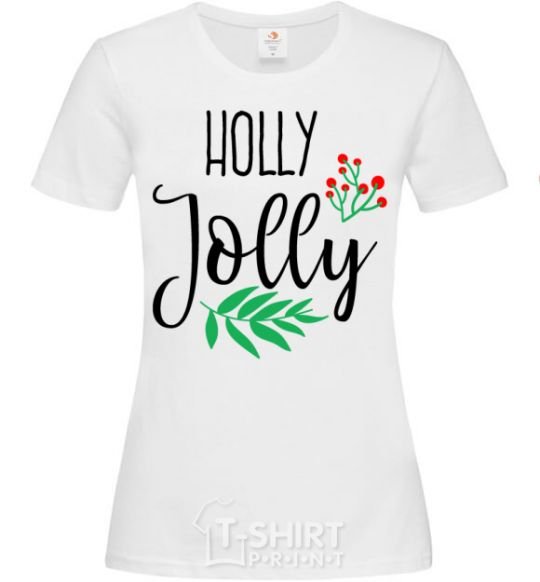 Women's T-shirt Holly Jolly White фото