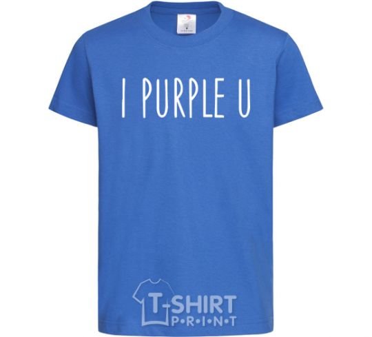 Kids T-shirt I purple you royal-blue фото