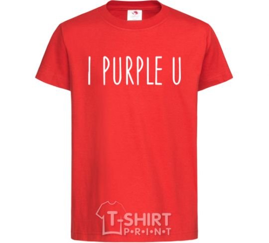 Kids T-shirt I purple you red фото