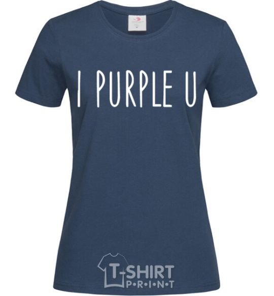 Women's T-shirt I purple you navy-blue фото