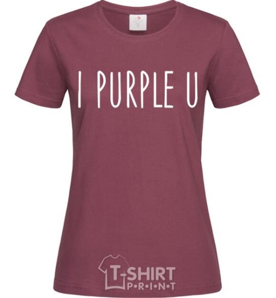 Women's T-shirt I purple you burgundy фото