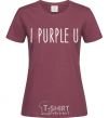 Women's T-shirt I purple you burgundy фото