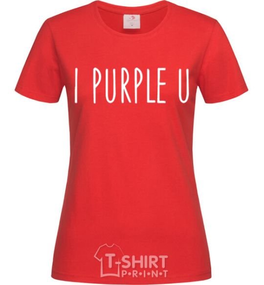 Women's T-shirt I purple you red фото