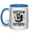 Mug with a colored handle Keep Calm And Say Cheese royal-blue фото