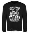 Sweatshirt I really need more space problem black фото