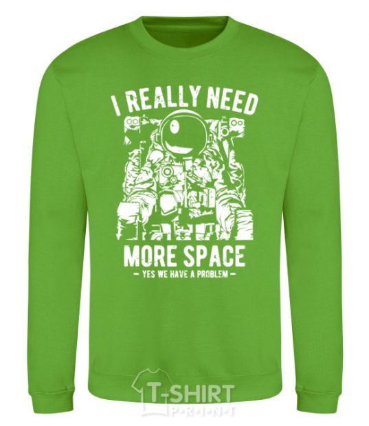 Sweatshirt I really need more space problem orchid-green фото