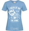 Женская футболка Grew up on the game Голубой фото