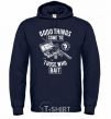 Men`s hoodie Good Things Come To Those Who Bait navy-blue фото
