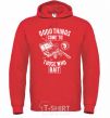 Men`s hoodie Good Things Come To Those Who Bait bright-red фото
