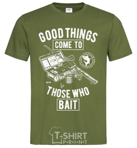 Men's T-Shirt Good Things Come To Those Who Bait millennial-khaki фото
