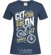 Women's T-shirt Get Your Ride On navy-blue фото