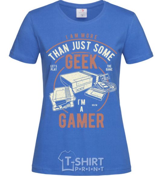 Women's T-shirt Geek Gamer royal-blue фото