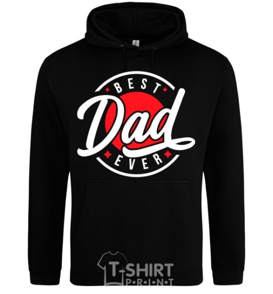 Men`s hoodie Best dad ever in a circle black фото