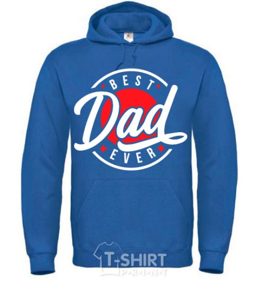 Men`s hoodie Best dad ever in a circle royal фото