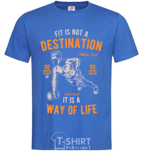 Men's T-Shirt Fit Is Not A Destination royal-blue фото