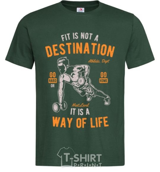 Men's T-Shirt Fit Is Not A Destination bottle-green фото