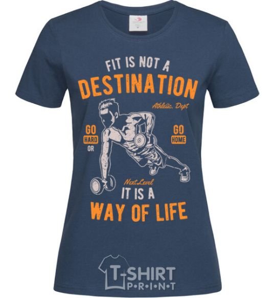 Women's T-shirt Fit Is Not A Destination navy-blue фото