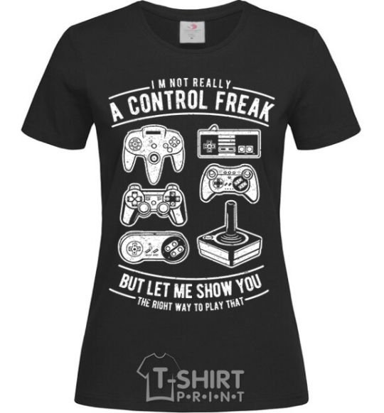 Women's T-shirt A Control Freak black фото