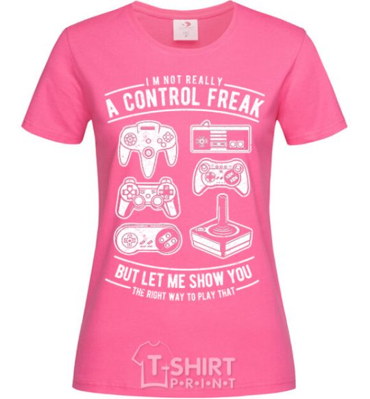Women's T-shirt A Control Freak heliconia фото