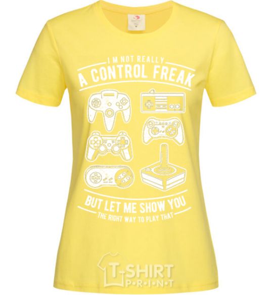 Women's T-shirt A Control Freak cornsilk фото