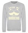 Sweatshirt Show me your bobbers sport-grey фото