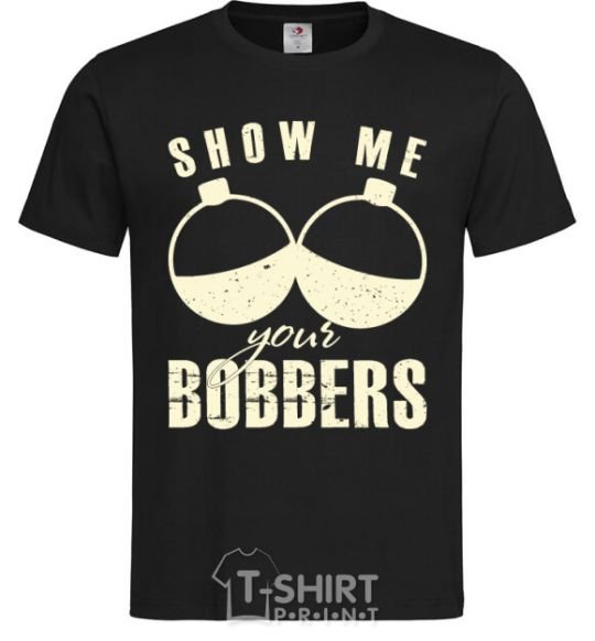 Men's T-Shirt Show me your bobbers black фото