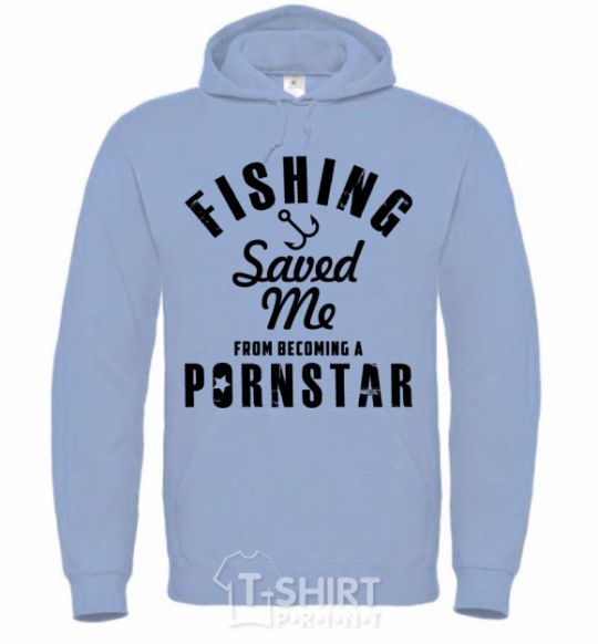 Men`s hoodie Fishing save me from becoming a pornstar sky-blue фото