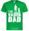 Men's T-Shirt The walking dad kelly-green фото