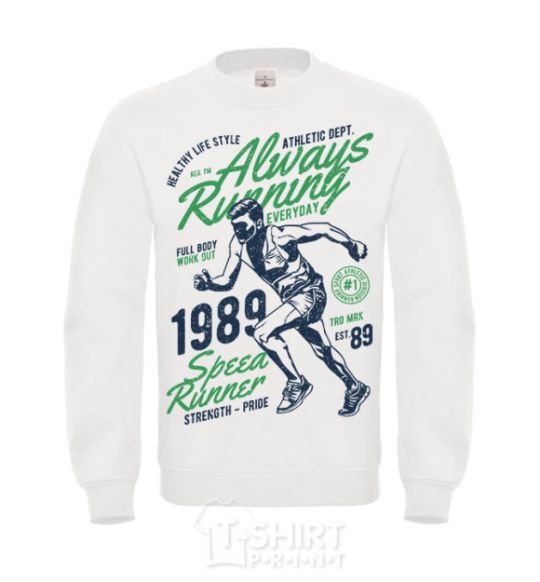 Sweatshirt Always Running White фото