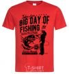 Men's T-Shirt Big Day of Fishing red фото