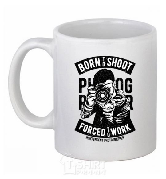 Ceramic mug Born To Shoot White фото