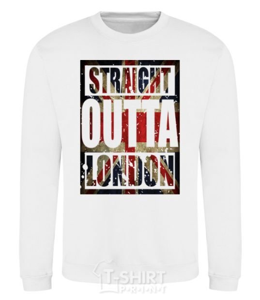 Sweatshirt Straight outta London White фото