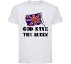 Kids T-shirt God save the queen White фото