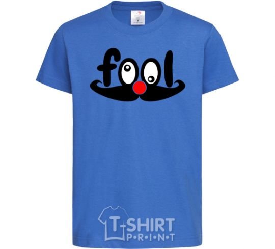 Kids T-shirt Fool royal-blue фото