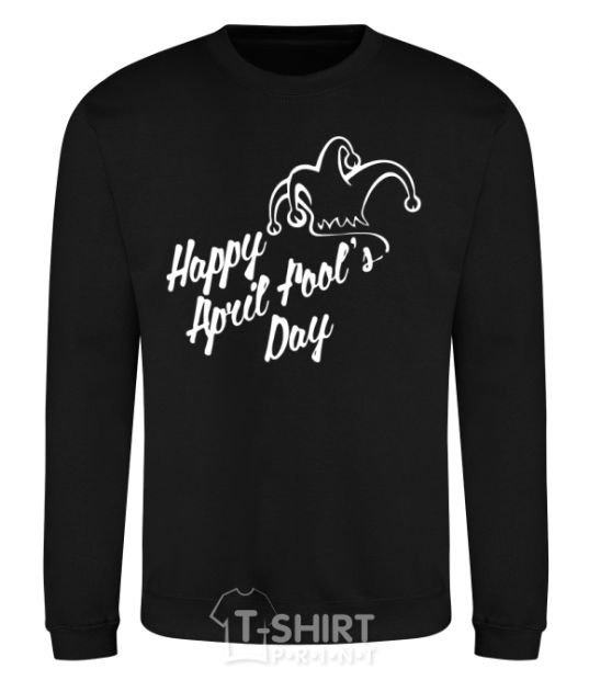 Sweatshirt Happy April fool's day black фото