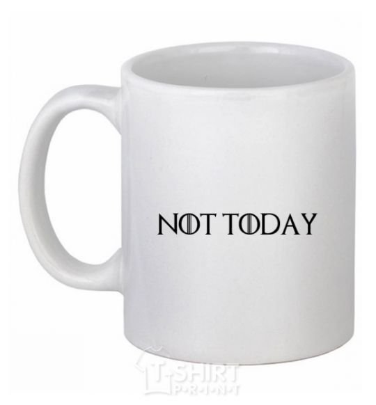 Ceramic mug Not today game of thrones White фото