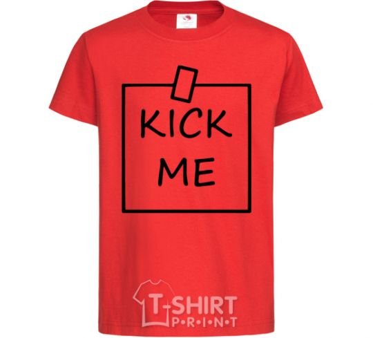 Kids T-shirt Kick me note red фото