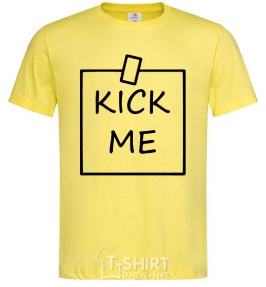 Men's T-Shirt Kick me note cornsilk фото