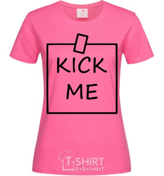 Женская футболка Kick me note Ярко-розовый фото