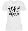 Women's T-shirt Life fun White фото