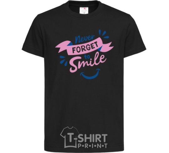 Kids T-shirt Never forget to smile black фото