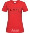 Women's T-shirt Nope in the frame red фото