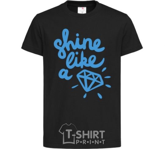 Kids T-shirt Shine like black фото