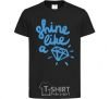 Kids T-shirt Shine like black фото