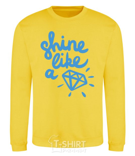 Sweatshirt Shine like yellow фото