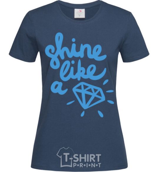 Women's T-shirt Shine like navy-blue фото