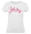 Women's T-shirt Fabulous White фото